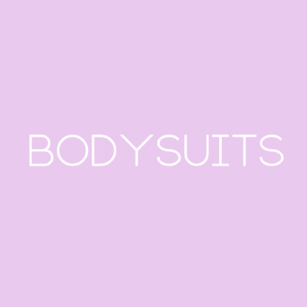 **Bodysuits**